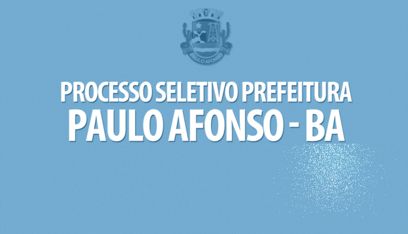 Processo seletivo da prefeitura de Paulo Afonso teve 1038 inscritos; prova escrita acontece neste sábado