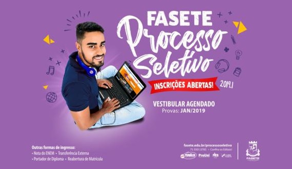 Processo Seletivo 2019.1 da FASETE – Inscrições abertas para o Vestibular Agendado