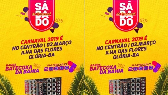 Sábado de Carnaval é no Centrão em Ilha das Flores, Glória (BA) com Bate Coxa e Paredão 20000