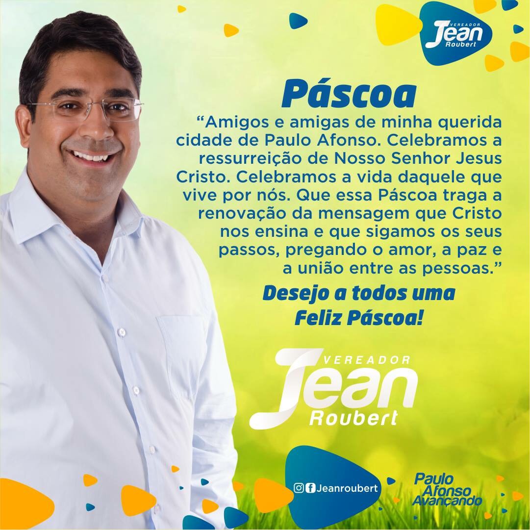 Vereador Jean Roubert deseja Feliz Páscoa aos Pauloafonsinos