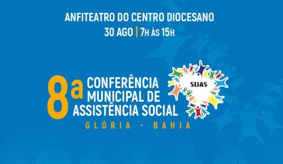 8ª Conferência Municipal de Assistência Social em Glória-BA será nesta sexta-feira, dia 30