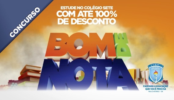Sete abre concurso ‘Bom de Nota’ e concede descontos de até 100%
