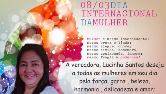 Vereadora Lucinha Santos de Santa Brígida presta homenagem no Dia Internacional da Mulher