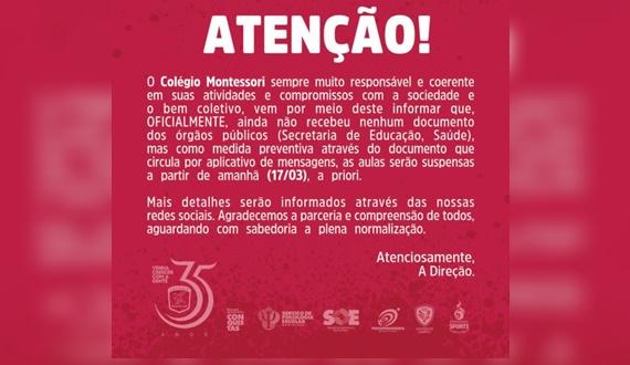 Colégio Montessori: aulas serão suspensas a partir desta terça-feira (17/03)
