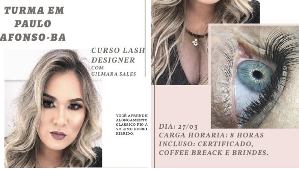 Turma em Paulo Afonso: Mega Curso para formação profissional com a Lash Designer Gilmara Sales