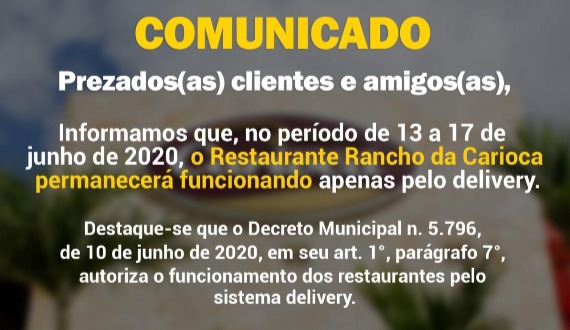 Comunicado: Restaurante Rancho da Carioca mantém funcionamento ‘delivery’ durante decreto emergencial