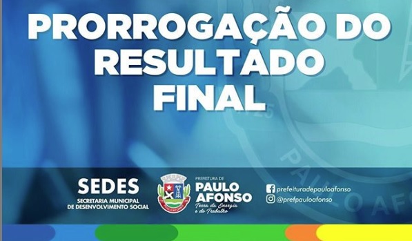 Prefeitura de Paulo Afonso prorroga pela 2ª vez o resultado de processo seletivo com 54 vagas