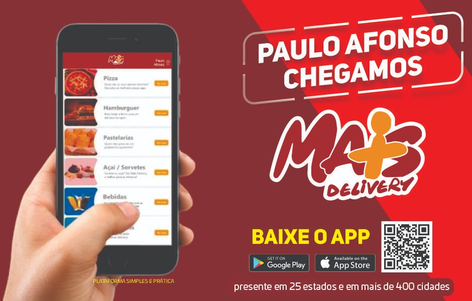 O Mais Delivery chegou a Paulo Afonso-BA! Baixe o App e faça seus pedidos!