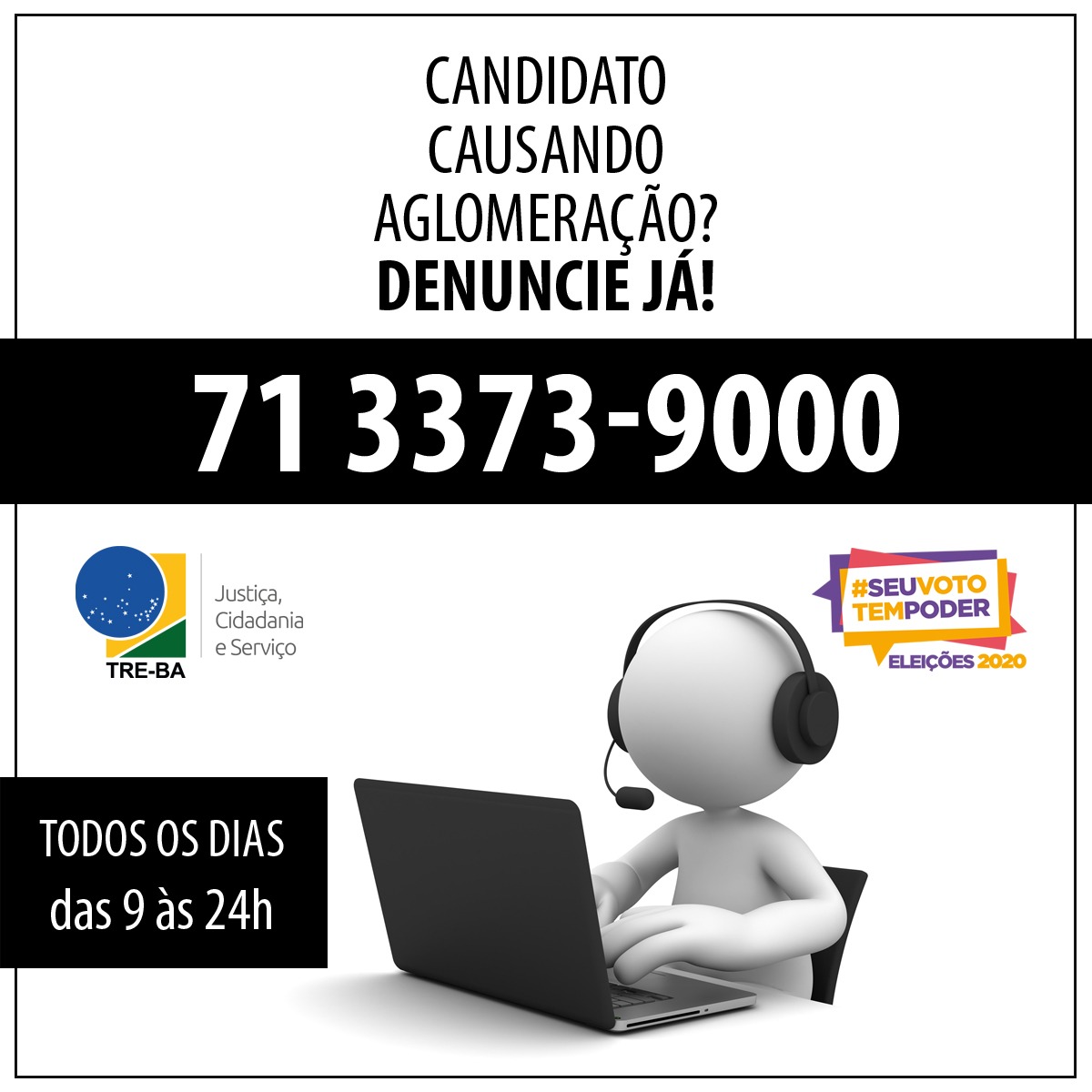 “Aglomerou? Tá cancelado”: TRE-BA lança Disque-Aglomeração para evitar ajuntamento de pessoas em campanhas eleitorais