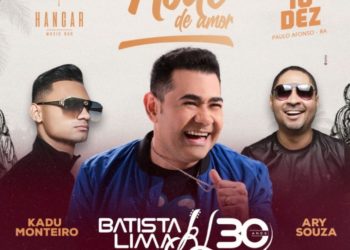 Hangar Music Bar apresenta: “Uma Noite de Amor” com Batista Lima, Kadu Monteiro e Ary Souza