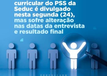 Paulo Afonso – Resultado da análise curricular do Processo Seletivo da Educação é adiado para esta terça-feira (25)