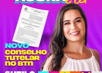 Sheila Bello celebra Implantação do Conselho Municipal da Criança e do Adolescente no BTN, proposta apresentada por ela em 2019