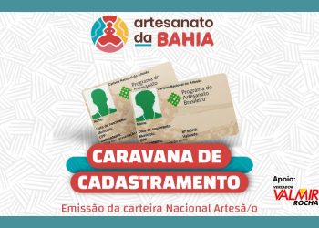 Governo da Bahia promove Caravana para emissão da Carteira Nacional de Artesã(ão): dias 14 e 15 em Paulo Afonso