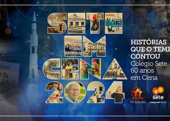 Histórias que o tempo conta: Vem aí a 11° edição do Sete em Cena, celebrando os 60 anos do Colégio Sete
