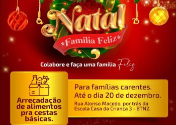 Natal Família Feliz: faça parte dessa corrente de amor e solidariedade com a Igreja do Evangelho Quadrangular