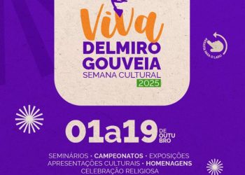 Vem aí a Semana Cultural Viva Delmiro Gouveia 2025